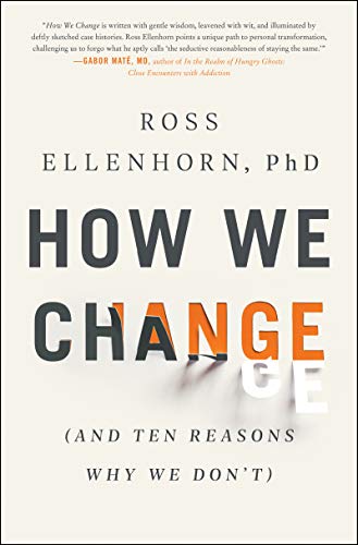 Book How We Change: (And Ten Reasons Why We Don't) free