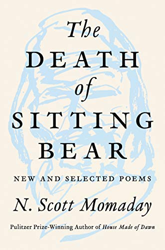 Book The Death of Sitting Bear: New and Selected Poems free