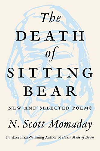 Book The Death of Sitting Bear: New and Selected Poems free