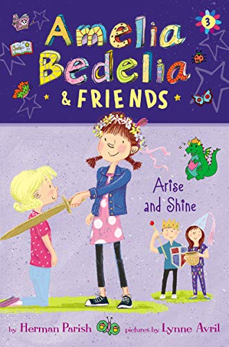 Book Amelia Bedelia & Friends #3: Amelia Bedelia & Friends Arise and Shine free