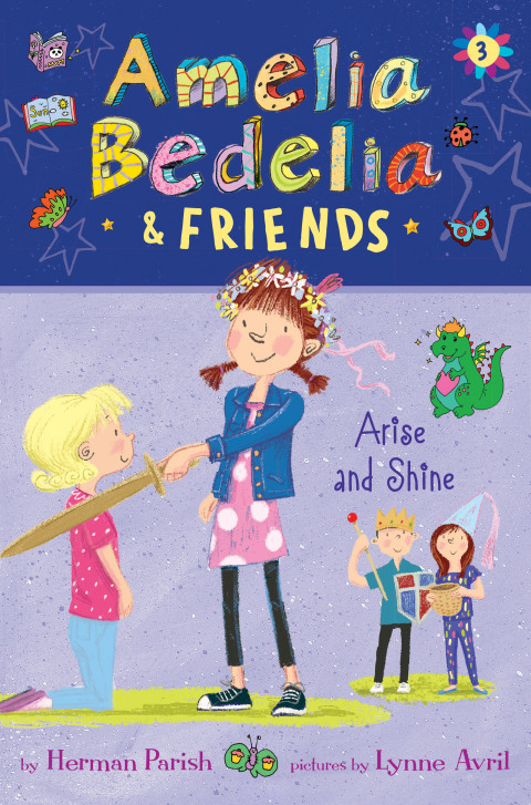 Book Amelia Bedelia & Friends #3: Amelia Bedelia & Friends Arise and Shine free
