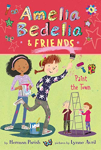 Book Amelia Bedelia & Friends #4: Amelia Bedelia & Friends Paint the Town free