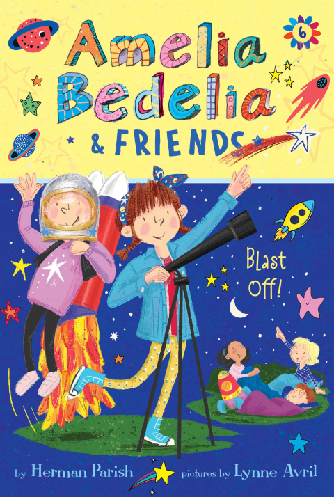 Book Amelia Bedelia & Friends #6: Amelia Bedelia & Friends Blast Off free