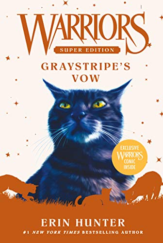 Book Warriors Super Edition: Graystripe's Vow (Warriors Super Edition, 13) free