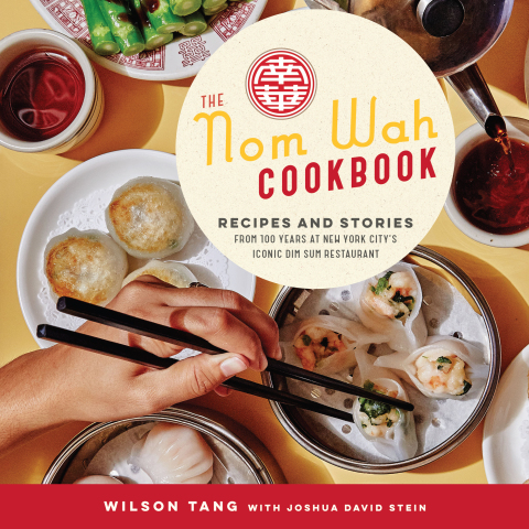 Book The Nom Wah Cookbook: Recipes and Stories from 100 Years at New York City's Iconic Dim Sum Restaurant free