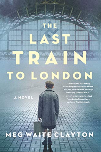 Book The Last Train to London: A Novel free