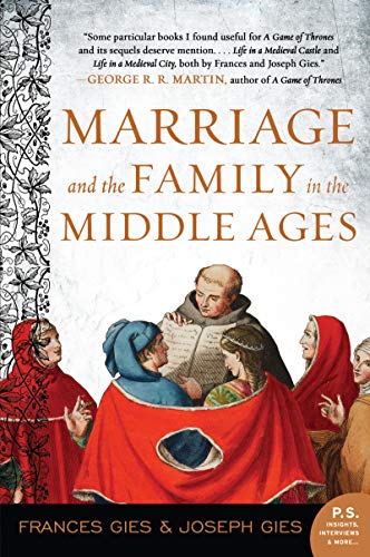 Book Marriage and the Family in the Middle Ages (Medieval Life) free