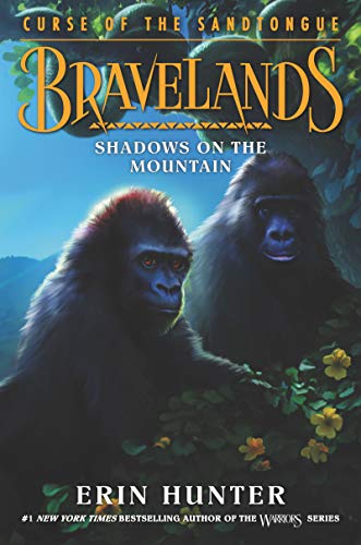 Book Bravelands: Curse of the Sandtongue #1: Shadows on the Mountain free