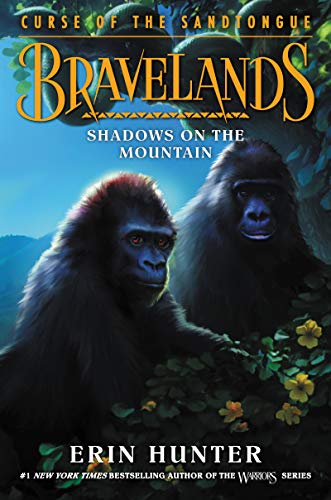 Book Bravelands: Curse of the Sandtongue #1: Shadows on the Mountain free