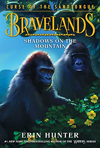 Book Bravelands: Curse of the Sandtongue #1: Shadows on the Mountain free
