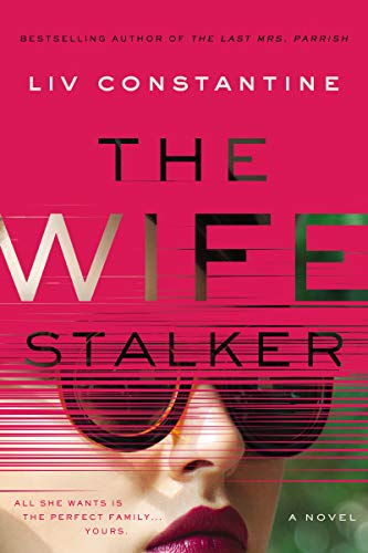 Book The Wife Stalker: A Novel free