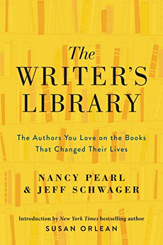 Book The Writer's Library: The Authors You Love on the Books That Changed Their Lives free