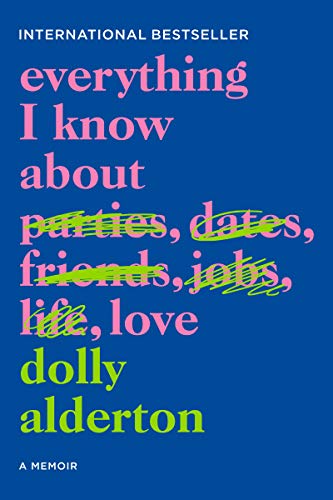 Book Everything I Know About Love: A Memoir free