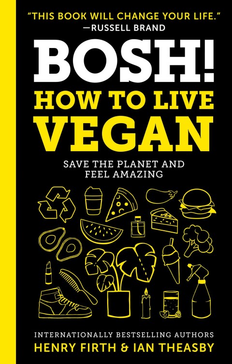 Book BOSH!: How to Live Vegan free
