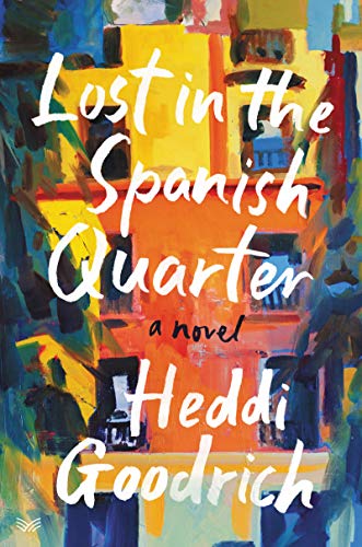 Book Lost in the Spanish Quarter: A Novel free