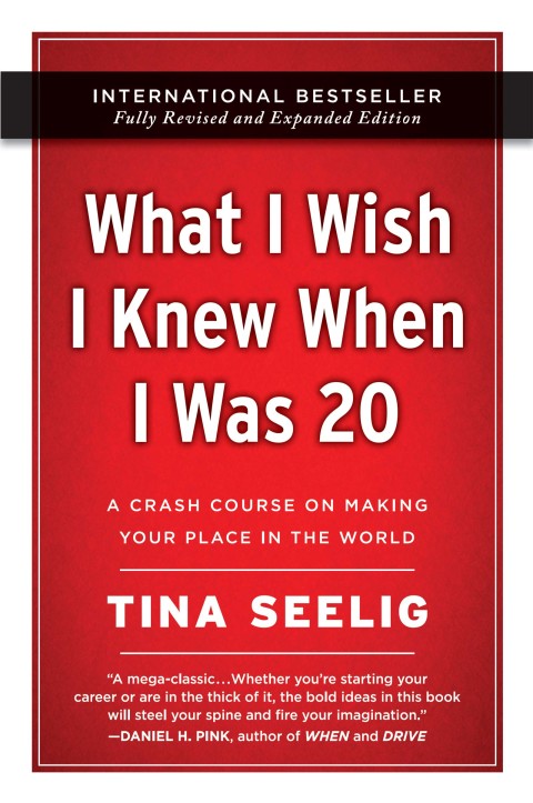 Book What I Wish I Knew When I Was 20 - 10th Anniversary Edition: A Crash Course on Making Your Place in the World free