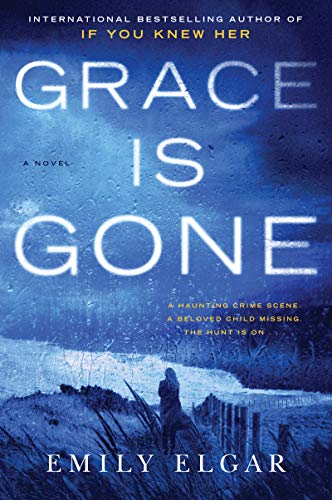 Book Grace Is Gone: A Novel free