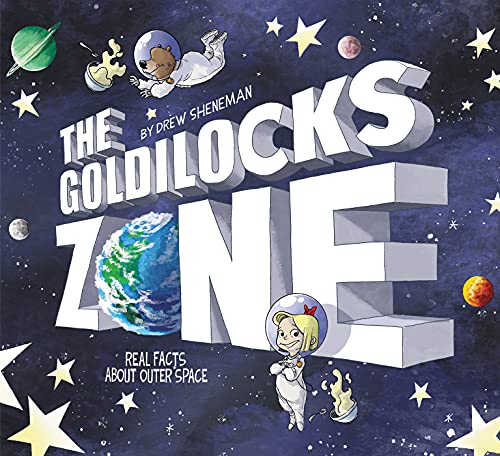 Book The Goldilocks Zone: Real Facts About Outer Space free