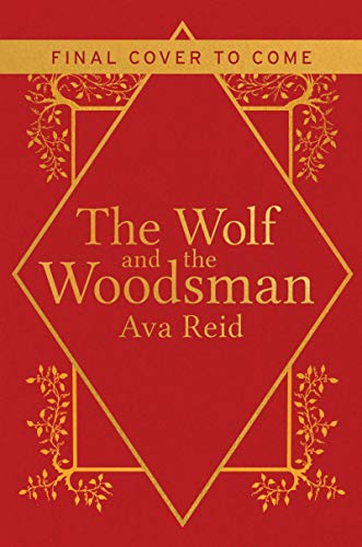 Book The Wolf and the Woodsman: A Novel free