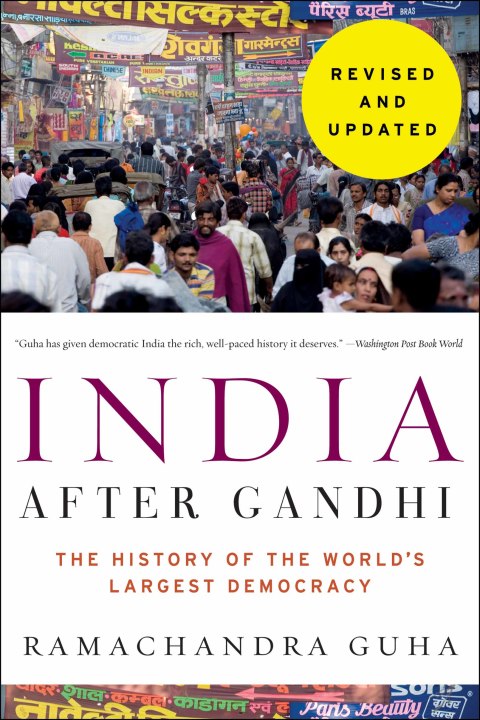 Book India After Gandhi Revised and Updated Edition: The History of the World's Largest Democracy free