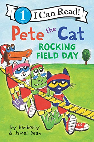 Book Pete the Cat: Rocking Field Day (I Can Read Level 1) free
