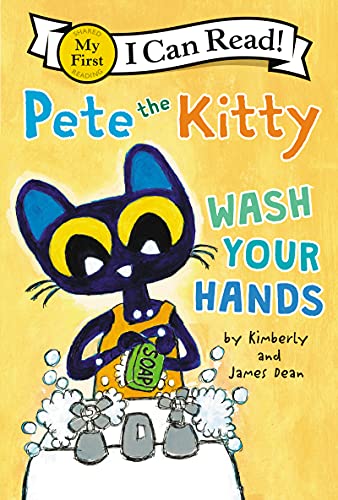 Book Pete the Kitty: Wash Your Hands (My First I Can Read) free