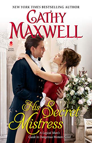 Book His Secret Mistress: A Logical Man's Guide to Dangerous Women Novel free