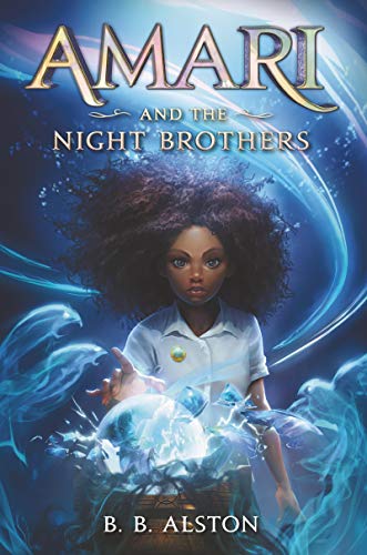 Book Amari and the Night Brothers (Supernatural Investigations, 1) free