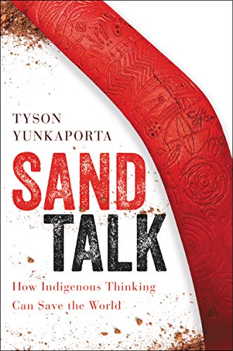 Book Sand Talk: How Indigenous Thinking Can Save the World free