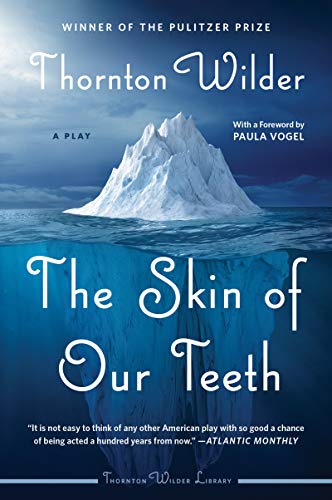 Book The Skin of Our Teeth: A Play free