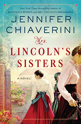 Book Mrs. Lincoln's Sisters: A Novel free