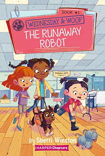 Book Wednesday and Woof #3: The Runaway Robot (HarperChapters) free