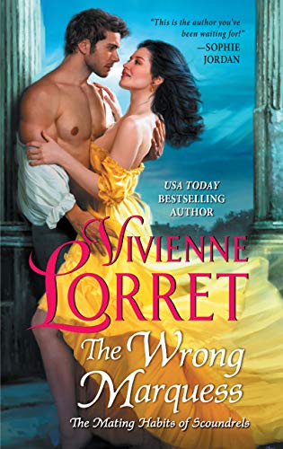 Book The Wrong Marquess (The Mating Habits of Scoundrels, 3) free