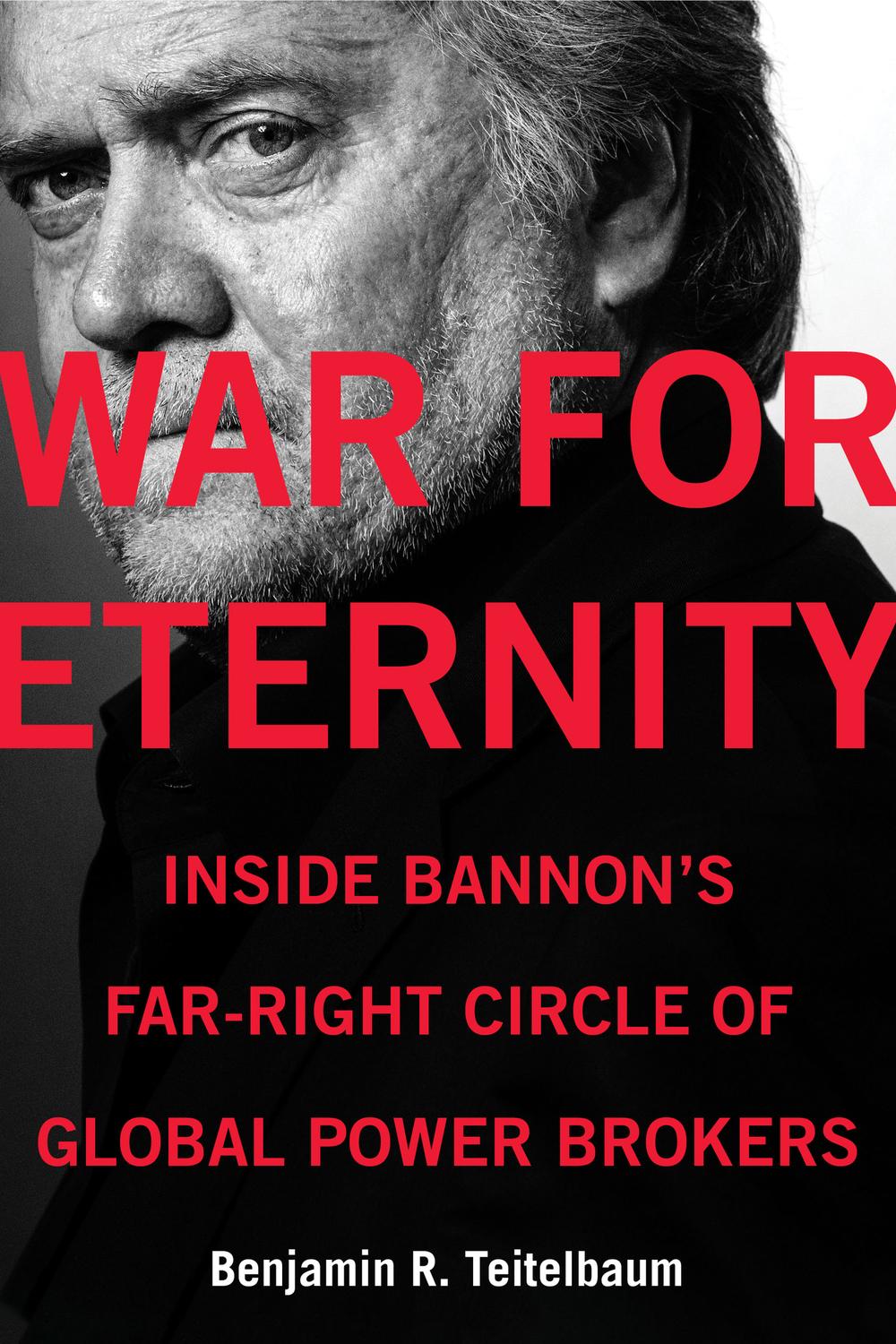 Book War for Eternity: Inside Bannon's Far-Right Circle of Global Power Brokers free