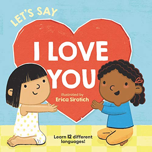 Book Let's Say I Love You (Baby's First Language Book) free