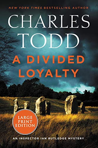 Book A Divided Loyalty: A Novel (Inspector Ian Rutledge Mysteries) free
