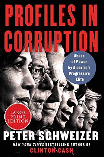 Book Profiles in Corruption: Abuse of Power by America's Progressive Elite free