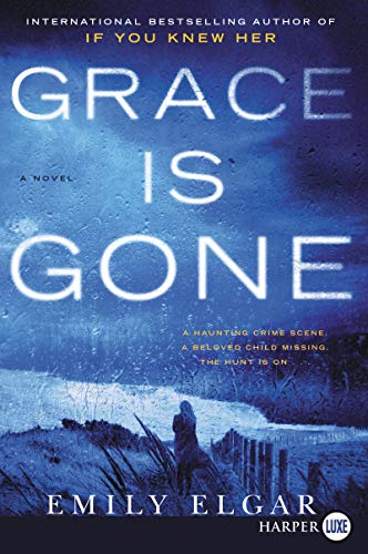 Book Grace Is Gone: A Novel free