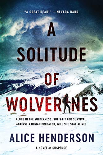 Book A Solitude of Wolverines: A Novel of Suspense (Alex Carter Series, 1) free