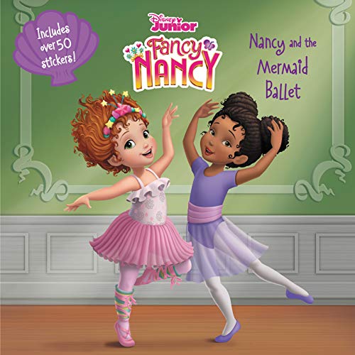 Book Disney Junior Fancy Nancy: Nancy and the Mermaid Ballet free