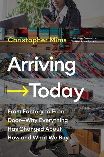 Book Arriving Today: From Factory to Front Door -- Why Everything Has Changed About How and What We Buy free