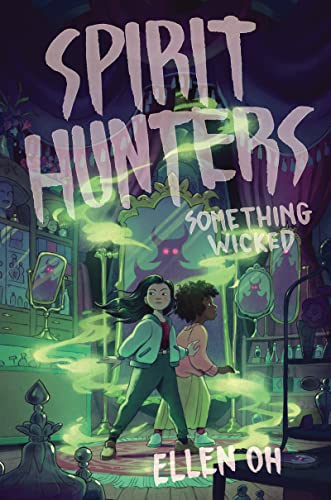 Book Spirit Hunters #3: Something Wicked free