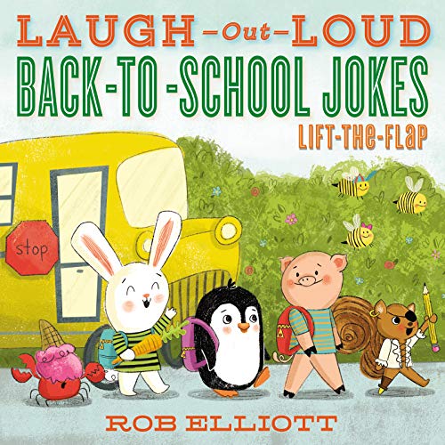 Book Laugh-Out-Loud Back-to-School Jokes: Lift-the-Flap (Laugh-Out-Loud Jokes for Kids) free