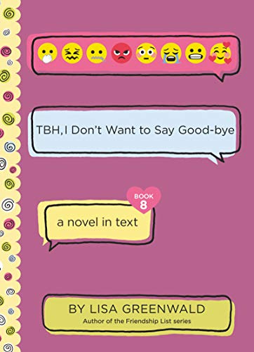 Book TBH #8: TBH, I Don’t Want to Say Good-bye free