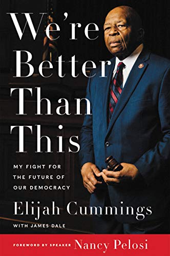 Book We're Better Than This: My Fight for the Future of Our Democracy free