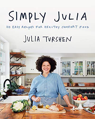 Book Simply Julia: 110 Easy Recipes for Healthy Comfort Food free