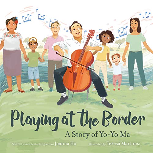 Book Playing at the Border: A Story of Yo-Yo Ma free
