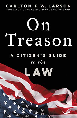 Book On Treason: A Citizen's Guide to the Law free