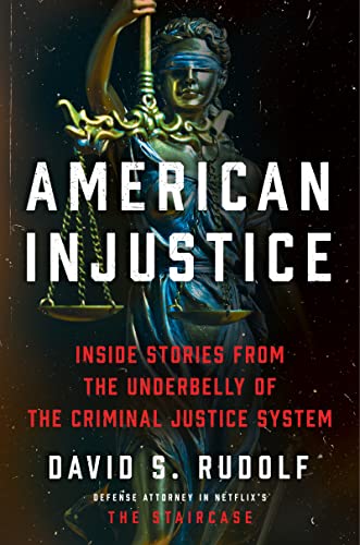 Book American Injustice: Inside Stories from the Underbelly of the Criminal Justice System free