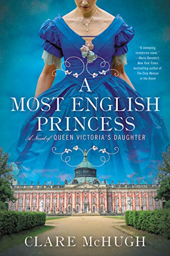 Book A Most English Princess: A Novel of Queen Victoria's Daughter free